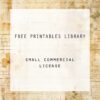 Free Printables Library Commercial License