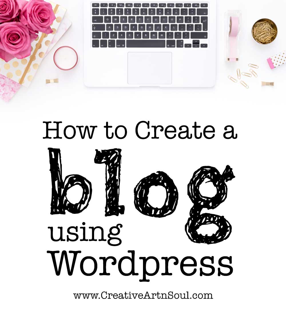 How to Create a Blog using Wordpress