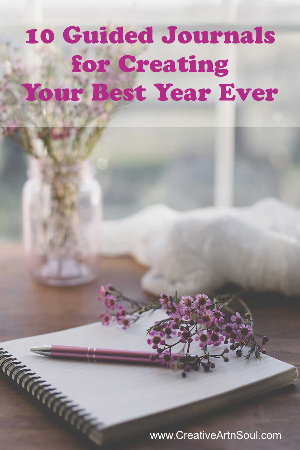 10 Guided Journals for Creating Your Best Year Ever