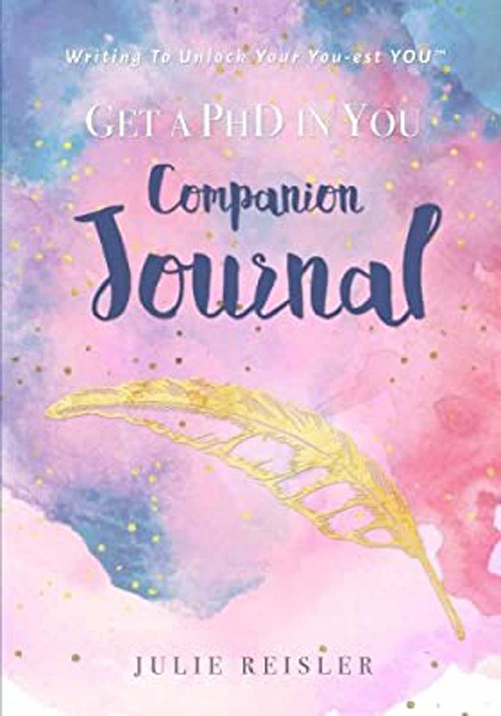 Get a PhD in YOU Journal